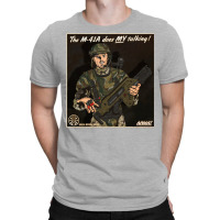 The M41a Does My Talking T-shirt | Artistshot