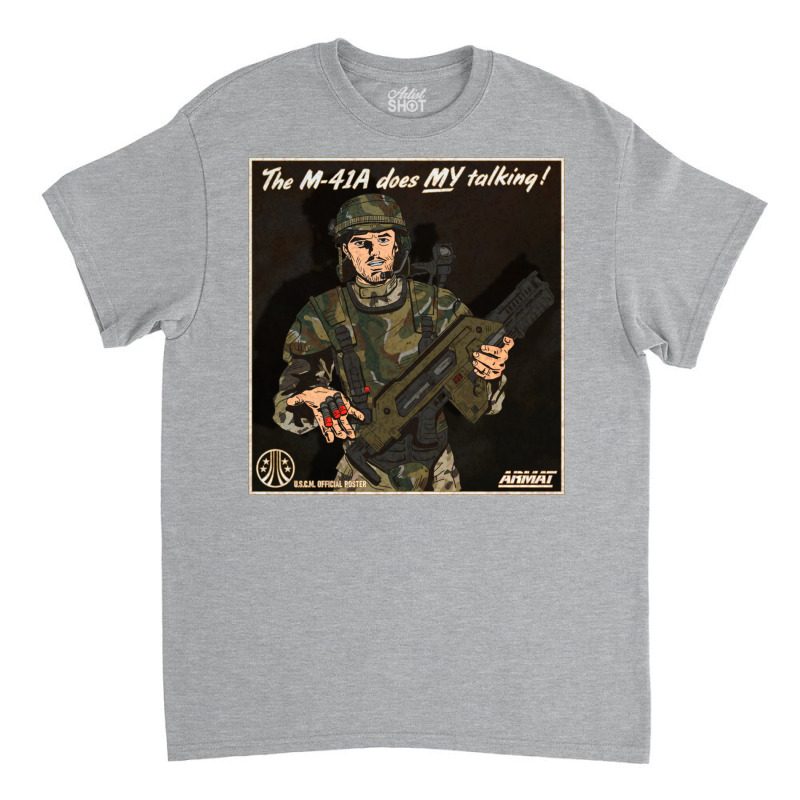 The M41a Does My Talking Classic T-shirt | Artistshot