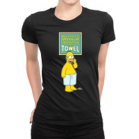 The Simpsons Homer Simpson Speak Up Iâ€™m Wearing A Towel Ladies Fitted T-shirt | Artistshot