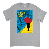 Singin In The Rain 2 Classic T-shirt | Artistshot