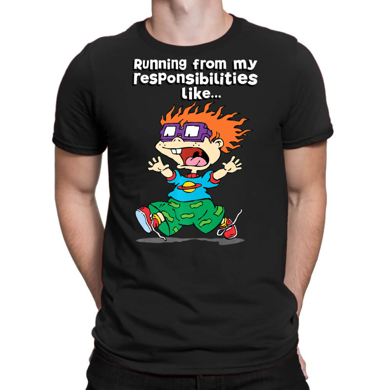 Running From My Responsibilities Like Chucking Running T-Shirt by yesiikarpew | Artistshot