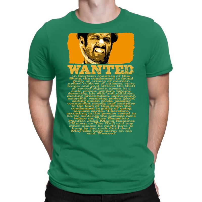 Wanted In 14 Counties Of This State... From The Good T-Shirt by alcapethaty | Artistshot