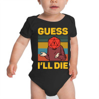 Guess Ill Die D20 Vintage Funny Dnd Tabletop Baby Bodysuit | Artistshot