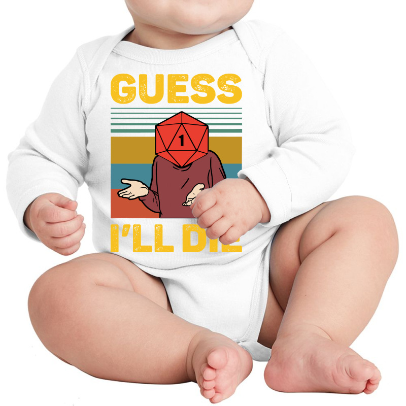 Guess Ill Die D20 Vintage Funny Dnd Tabletop Long Sleeve Baby Bodysuit | Artistshot