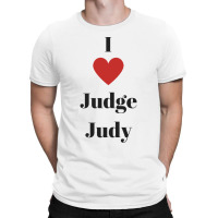 I Love Judge Judy T-shirt | Artistshot