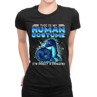 Blue Dragon This Is My Human Costume Im Really A Dragon Ladies Fitted T-shirt | Artistshot