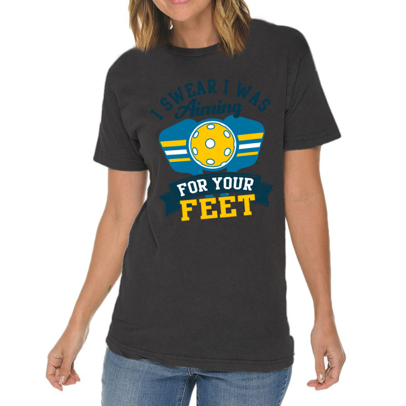I Swear I Was Aiming For Your Feet Tta Vintage T-shirt | Artistshot