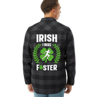 Irish I Was Faster Funny Running St Patricks Day Flannel Shirt | Artistshot