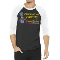 Conjunction Junction Schoolhouse Rock 3/4 Sleeve Shirt | Artistshot