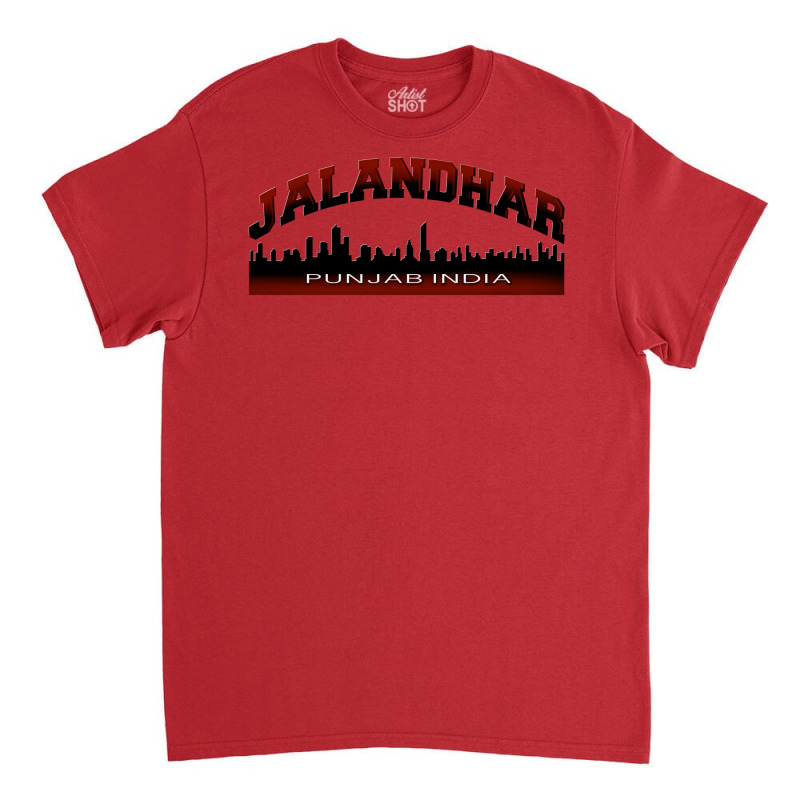 Jalandhar Punjab India Classic T-shirt by zahrlpanevd | Artistshot