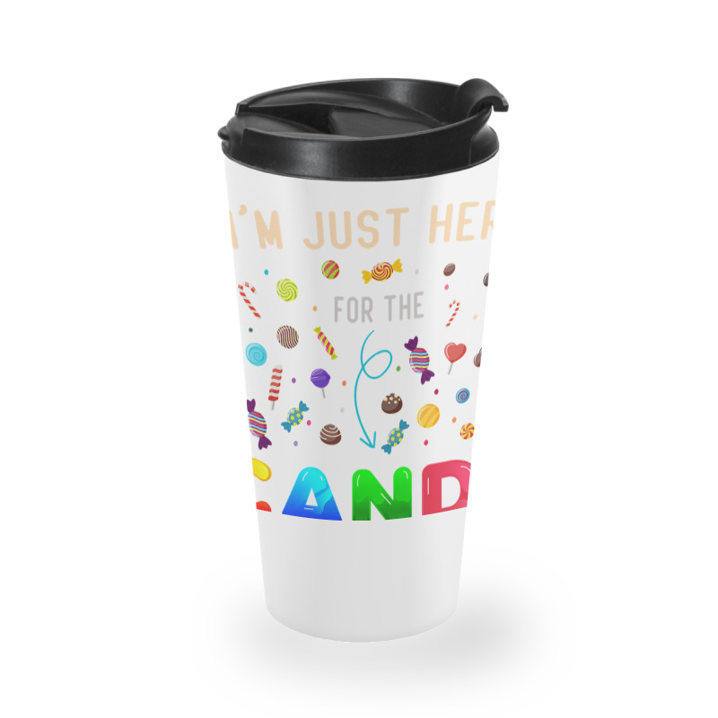 I'm Just Here For The Candy Funny Halloween Candy  Travel Mug | Artistshot