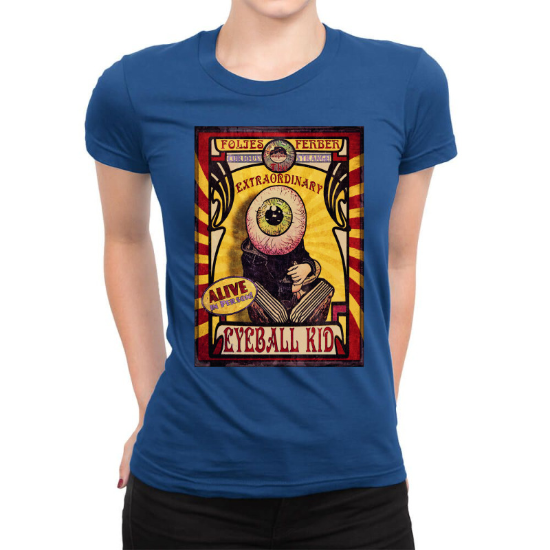 The Extraordinary Eyeball Kid Sideshow Poster Ladies Fitted T-Shirt by samarunasthol | Artistshot