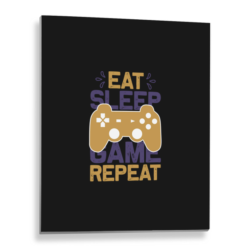 Eat Sleep - Tshirt Metal Print Vertical | Artistshot