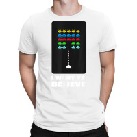 I Want To Believe Space Alien Invaders T Shirt T-shirt | Artistshot