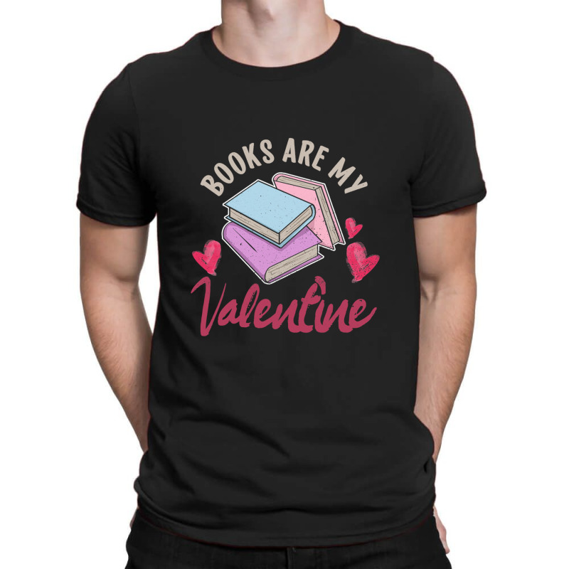 Books Are My Valentine Valentines Day Librarian Bo T-shirt | Artistshot