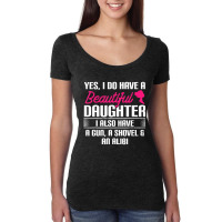 Father Yes I Do Have A Beautiful Daughter Women's Triblend Scoop T-shirt | Artistshot