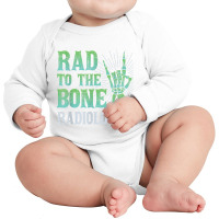 Rad To The Bone Radiologist   Skeleton Hand Radiol Long Sleeve Baby Bodysuit | Artistshot