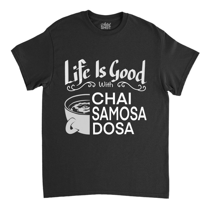 India Food Culture Chai Samosa Desi Humor Funny Classic T-shirt by home12 | Artistshot