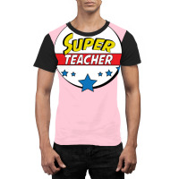 Super Teacher Graphic T-shirt | Artistshot