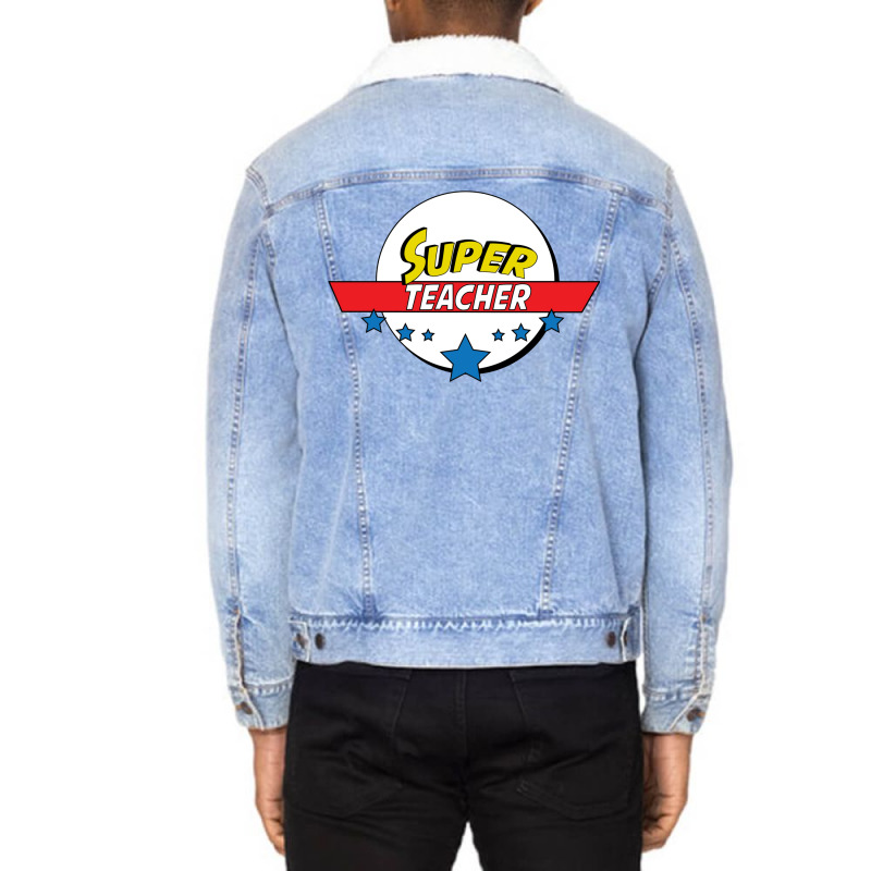 Super Teacher Unisex Sherpa-lined Denim Jacket | Artistshot