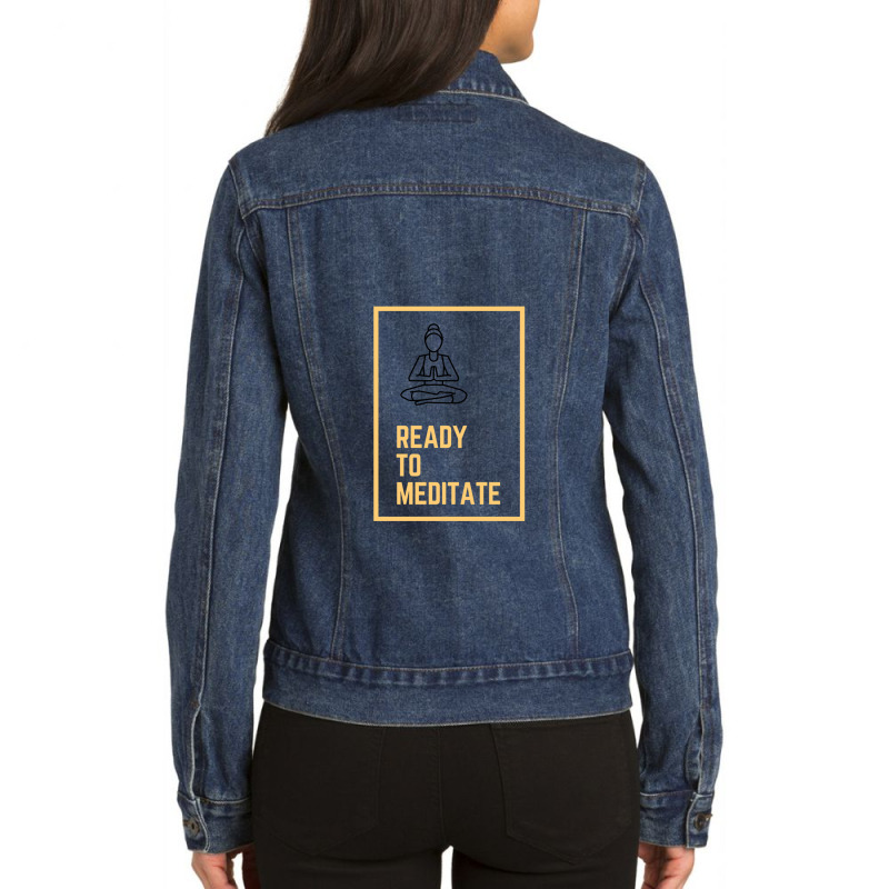 Ready To Meditate 1 Ladies Denim Jacket by JasonJoplin | Artistshot