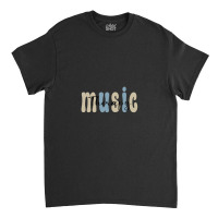 Music Therapy Gifts Music Therapist Appreciation Classic T-shirt | Artistshot