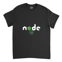 Nodejs Javascript Programmer Classic T-shirt | Artistshot