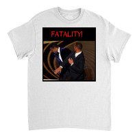 Fatality Will Smith Classic T-shirt | Artistshot