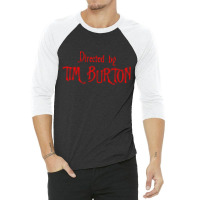 Directed By Tim Burton 3/4 Sleeve Shirt | Artistshot