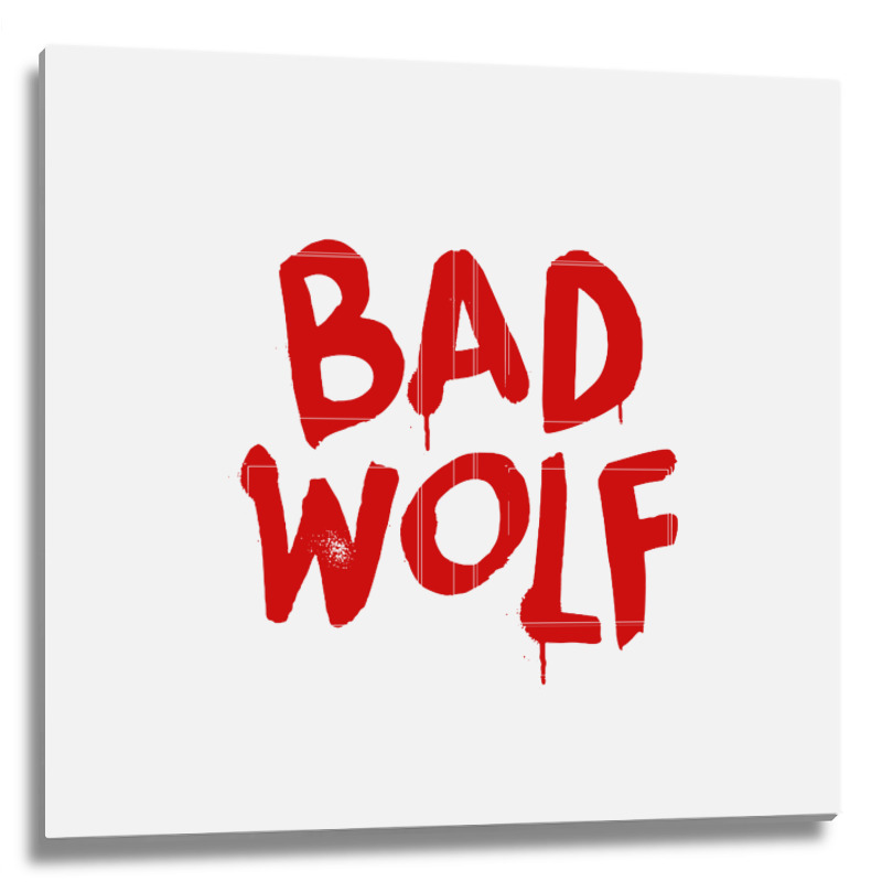 Bad Wolf, Company Metal Print Square | Artistshot