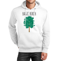 Basic Birch Unisex Hoodie | Artistshot