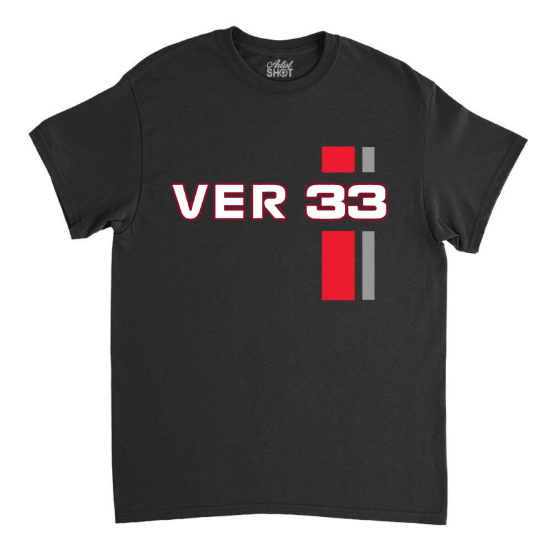 Ver 33 Formula Classic T-shirt by Lilin Art | Artistshot