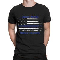 Land Of The Free, Home Of The Brave T-shirt | Artistshot