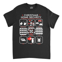Christmas Home Security Classic T-shirt | Artistshot