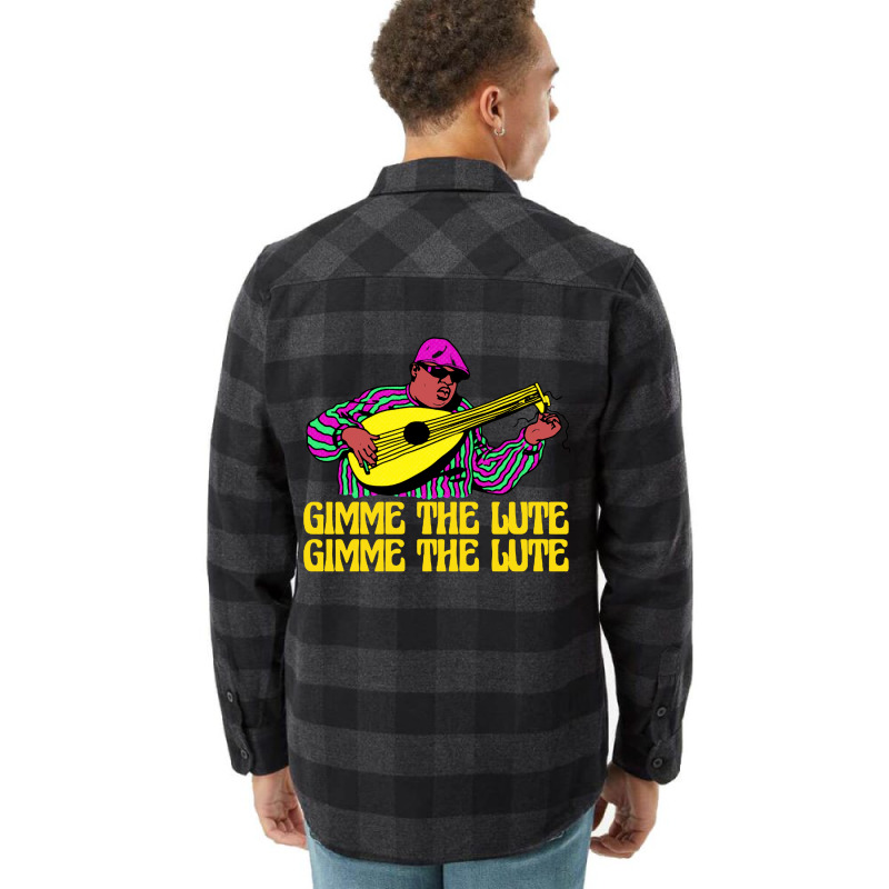 Gimme The Lute Flannel Shirt | Artistshot