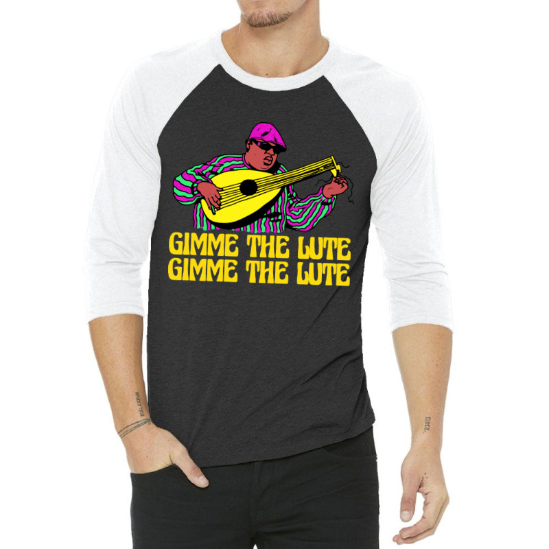 Gimme The Lute 3/4 Sleeve Shirt | Artistshot