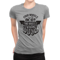 Two Wheels Move The Soul Black Ladies Fitted T-shirt | Artistshot