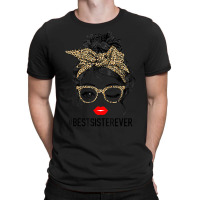 Best Sister Ever Mother's Day Messy Bun T-shirt | Artistshot