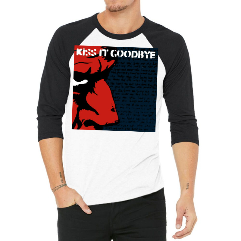 Kiss It Goodbye 3/4 Sleeve Shirt | Artistshot