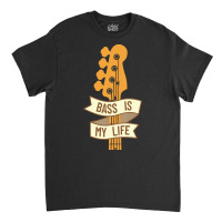 Bass Headstock T  Shirt Bass Is My Life Bass Guitar Headstock T  Shirt Classic T-shirt | Artistshot