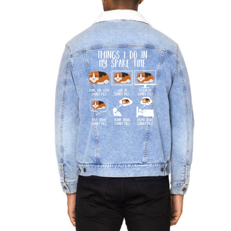 Things I Do In My Spare Time Guinea Pig Funny Guin Unisex Sherpa-lined Denim Jacket | Artistshot