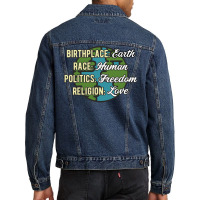 Birthplace Earth Race Human Politics Freedom Religion Love Equality Al Men Denim Jacket | Artistshot