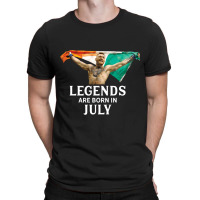 Legends Are Born In July   Conor Mcgregor T-shirt | Artistshot