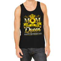 Happy Mother's Day You Are The Queen With Sun Flow Tank Top | Artistshot