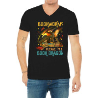 Dragon Book Shirt - Bookworm Please I'm A Book Dra V-neck Tee | Artistshot