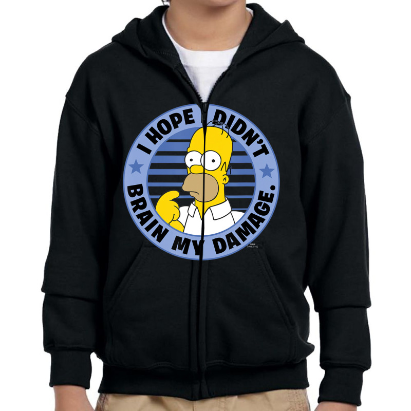 The Simpsons Homer I Hope I Didn't Brain My Damage Youth Zipper Hoodie by longdanouj | Artistshot