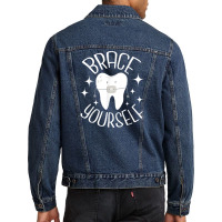 Brace Yourself   Dental Orthodontist Orthodontic H Men Denim Jacket | Artistshot