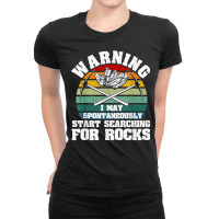 Funny Rock Hunting Geologist Rock Hunter Rockhound Ladies Fitted T-shirt | Artistshot