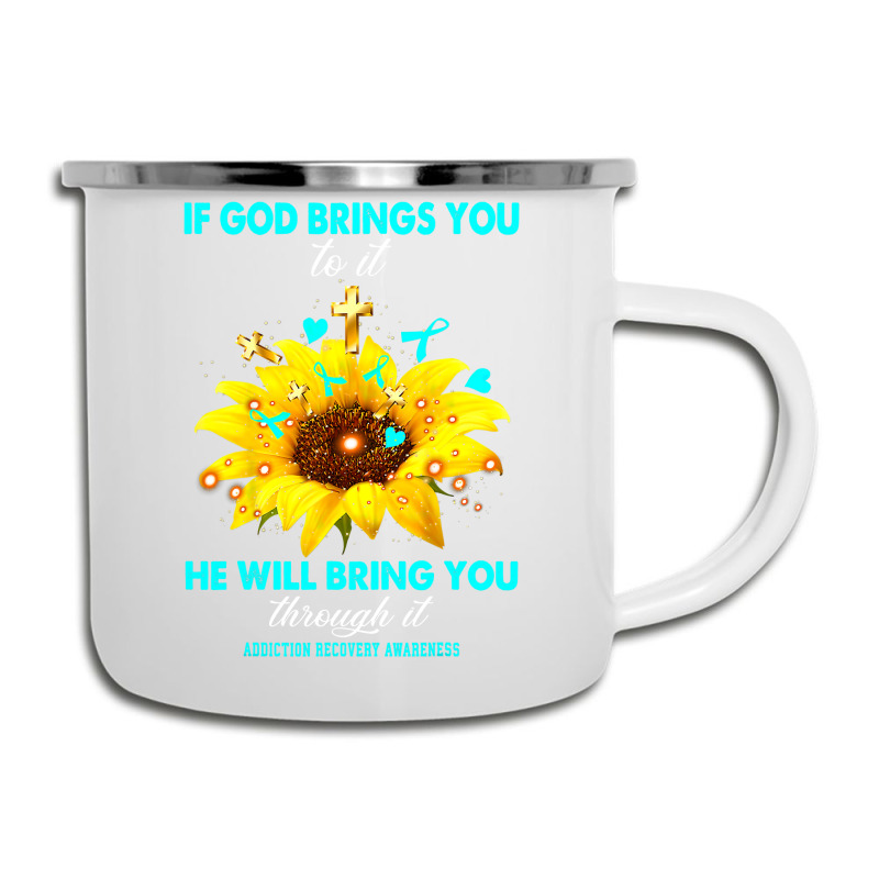 Addiction Recovery Awareness If God Brings You To  Camper Cup | Artistshot