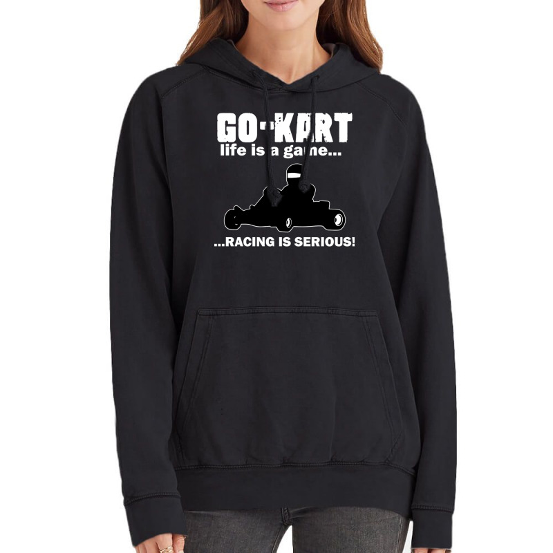 Go Kart Life Is A Game Racing Is Serious Vintage Hoodie by DonoArt | Artistshot